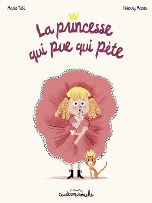 cover image of Casterminouche- La princesse qui pue qui pète
